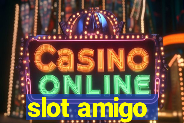 slot amigo