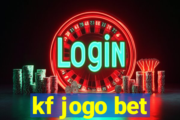 kf jogo bet