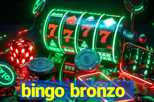 bingo bronzo