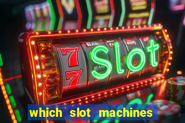 which slot machines pay the best 2020