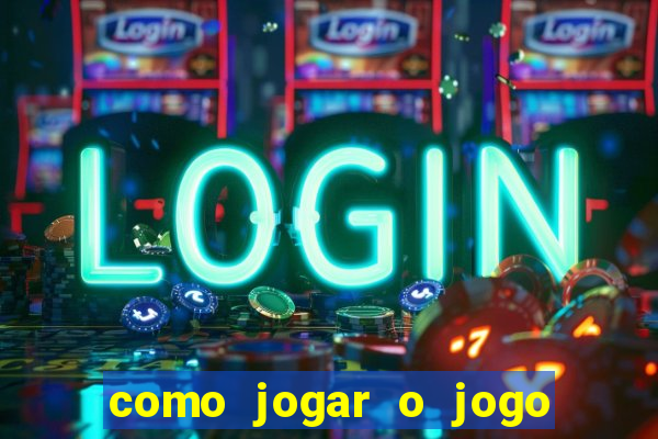 como jogar o jogo de aposta do tigre