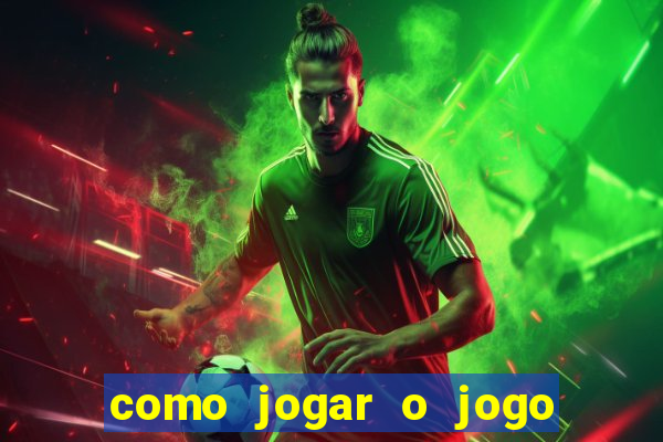 como jogar o jogo de aposta do tigre