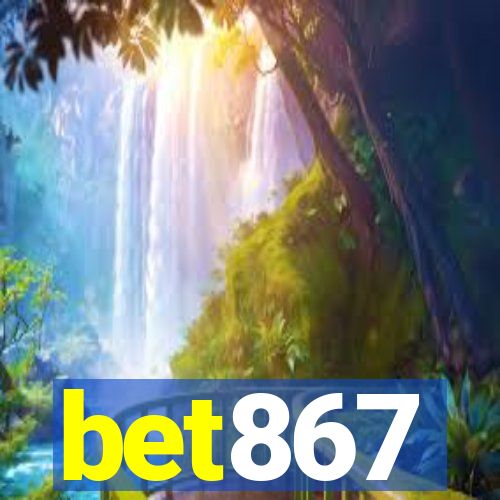 bet867