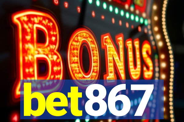 bet867