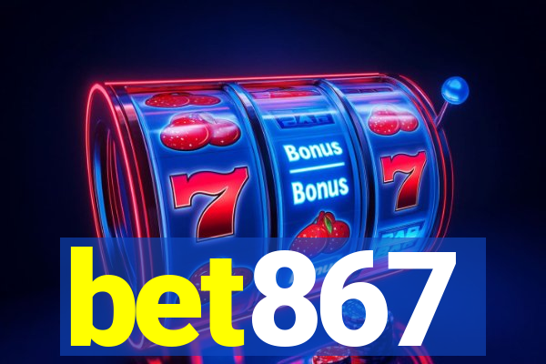 bet867