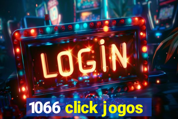 1066 click jogos