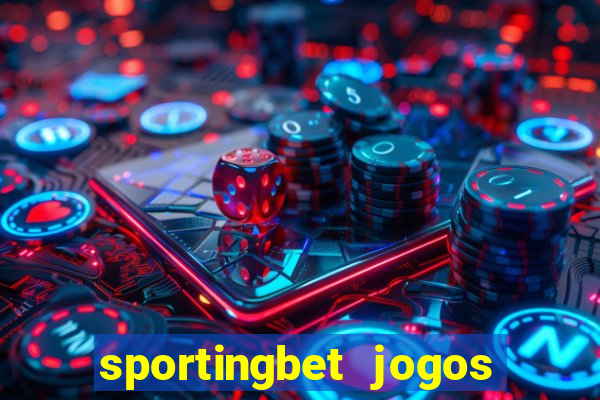 sportingbet jogos de hoje