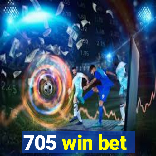 705 win bet