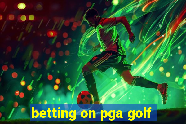 betting on pga golf