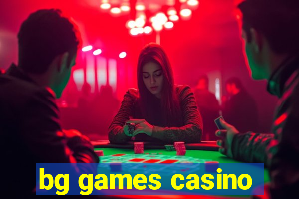 bg games casino