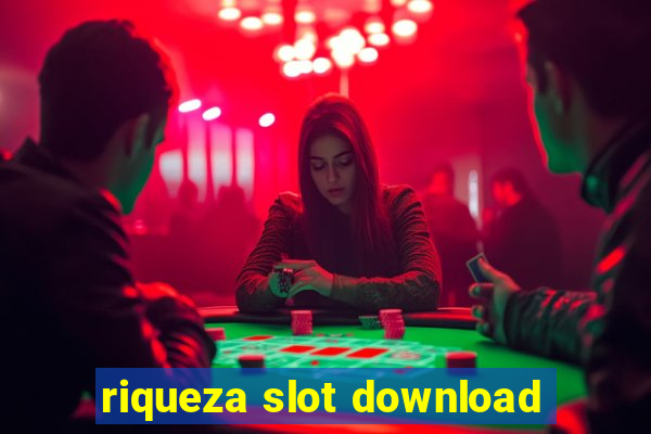 riqueza slot download