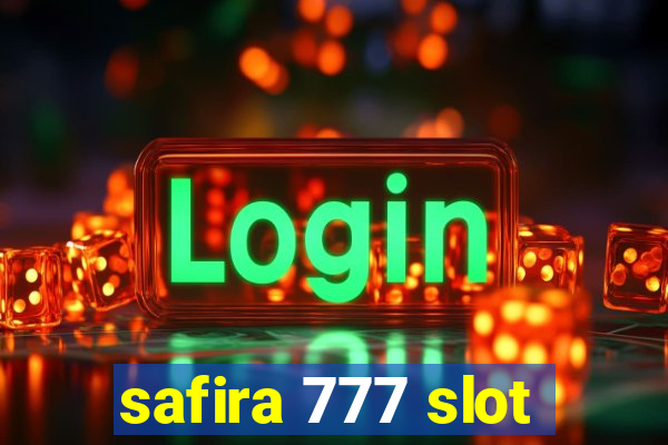 safira 777 slot