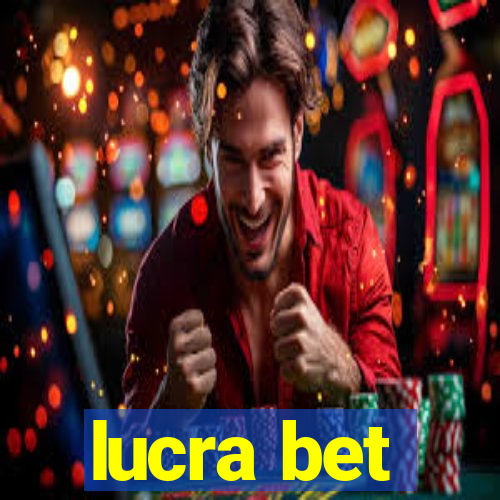 lucra bet