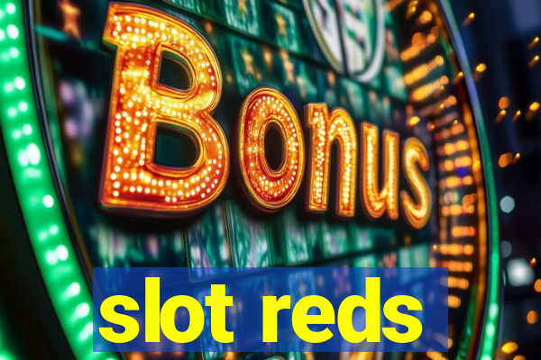 slot reds