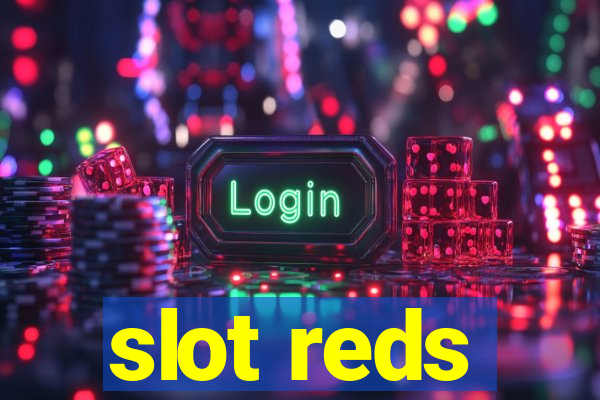 slot reds