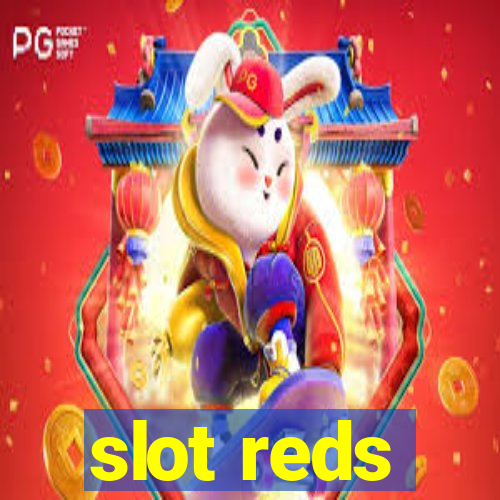 slot reds