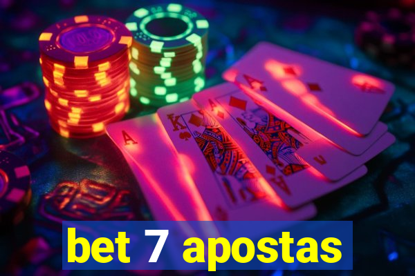 bet 7 apostas