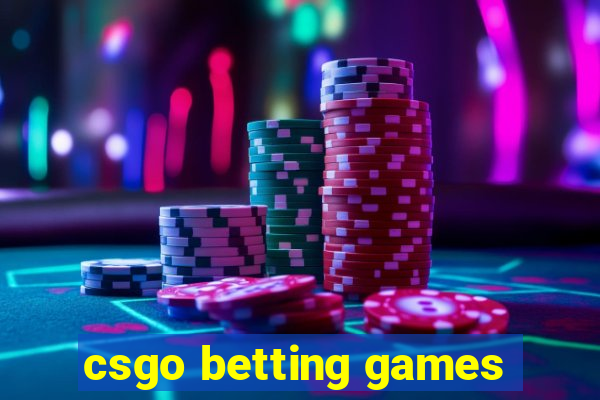 csgo betting games