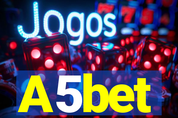 A5bet