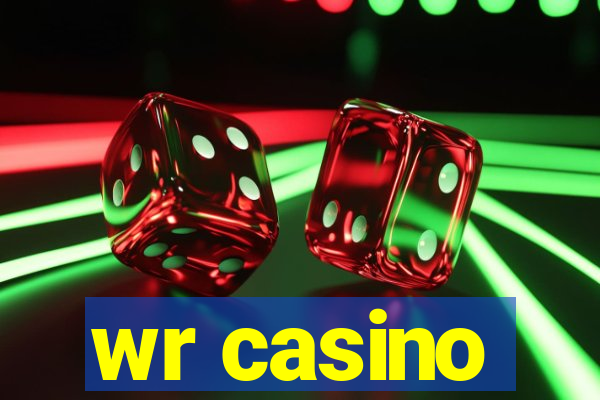 wr casino