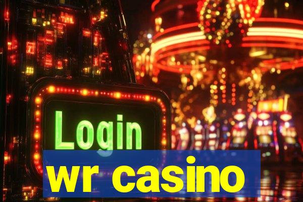 wr casino