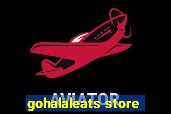 gohalaleats store