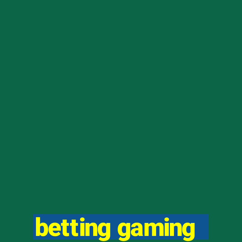 betting gaming