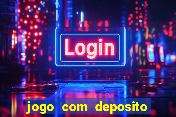 jogo com deposito de 1