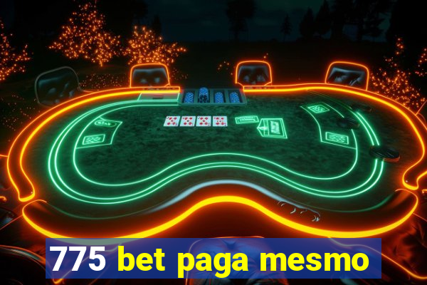 775 bet paga mesmo