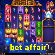 bet affair