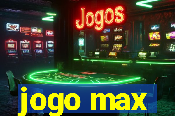 jogo max