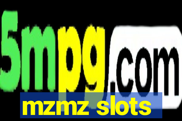 mzmz slots