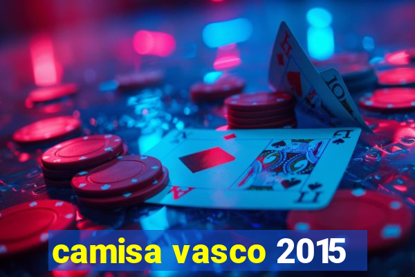 camisa vasco 2015