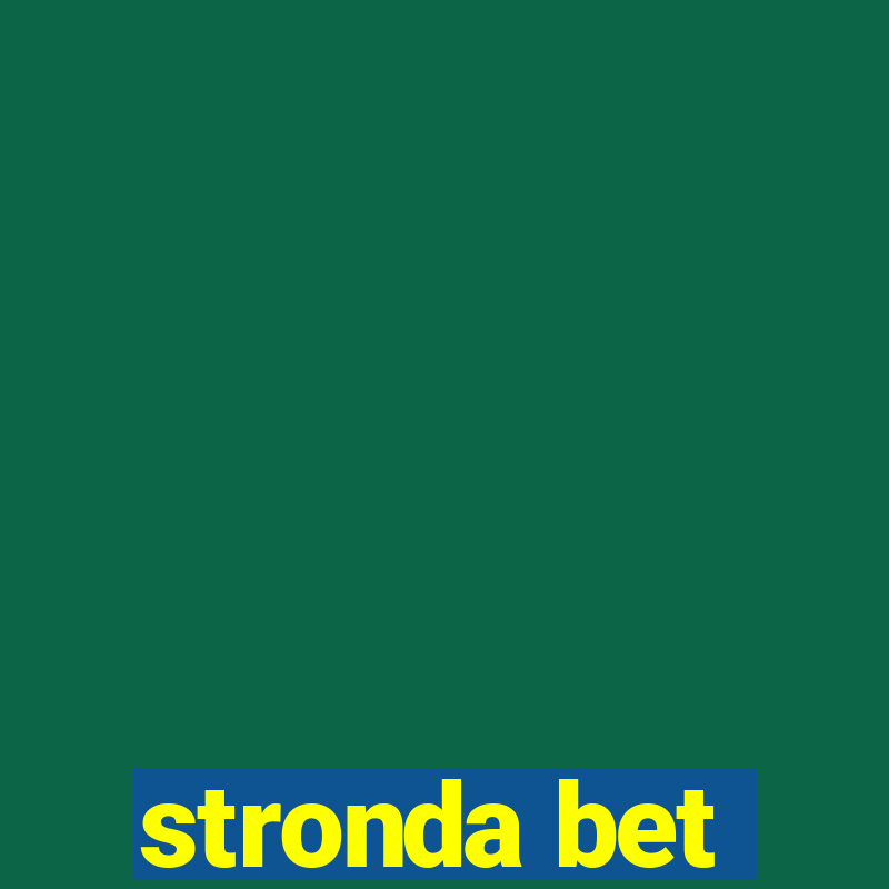 stronda bet