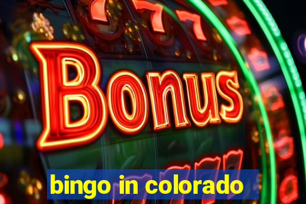 bingo in colorado