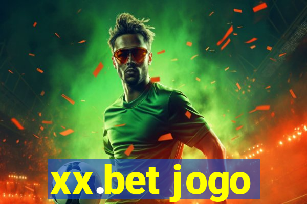 xx.bet jogo