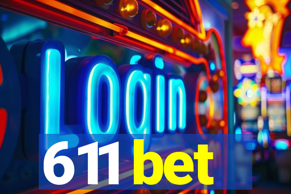 611 bet