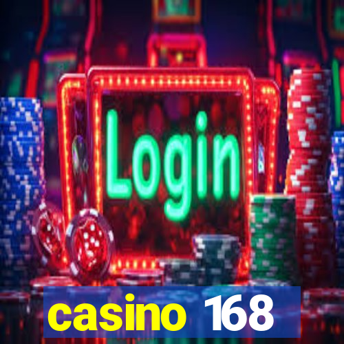 casino 168