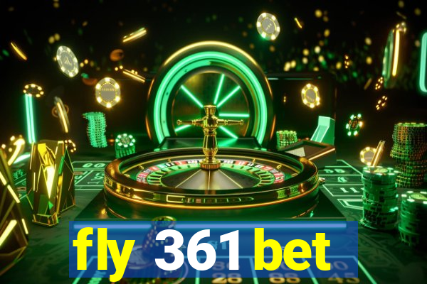 fly 361 bet