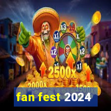 fan fest 2024