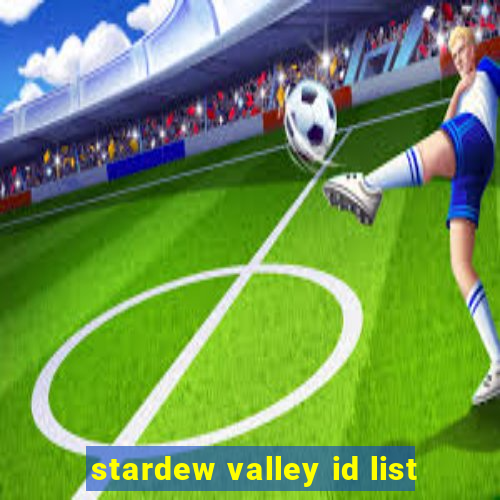 stardew valley id list