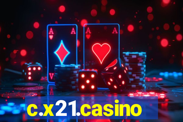 c.x21.casino