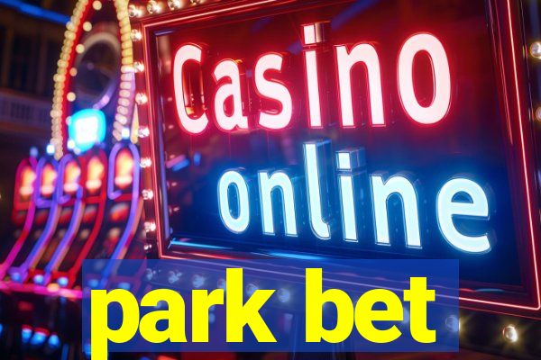 park bet