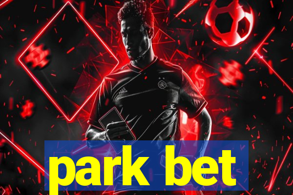 park bet