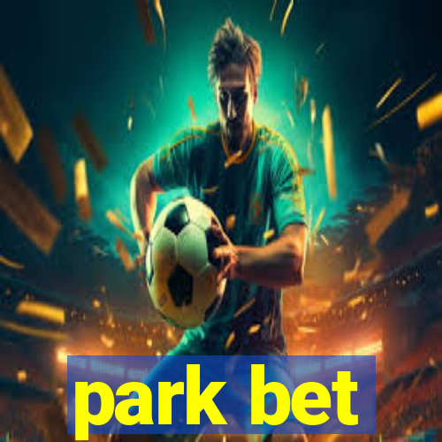 park bet