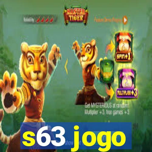 s63 jogo