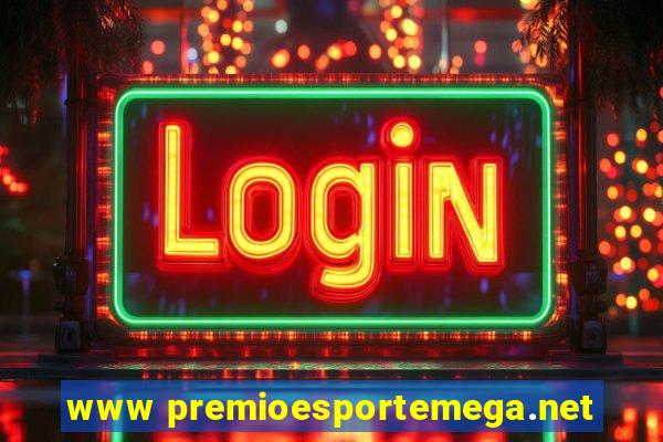 www premioesportemega.net