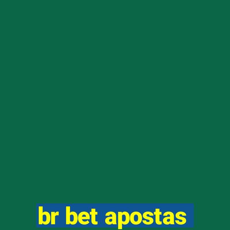 br bet apostas