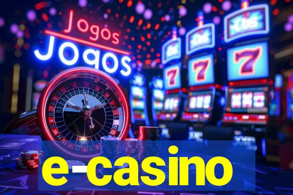 e-casino