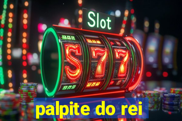 palpite do rei